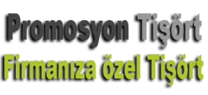 Promosyon Tişört Fiyatları